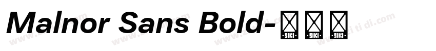 Malnor Sans Bold字体转换